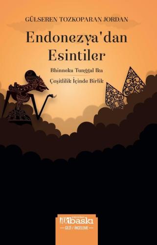 Endonezya’dan Esintiler