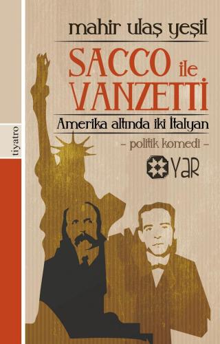 Amerika Altında İki İtalyan: Sacco ile Vanzetti