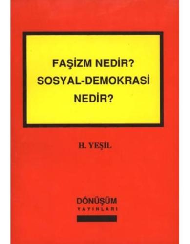Faşizm Nedir? Sosyal Demokrasi Nedir?