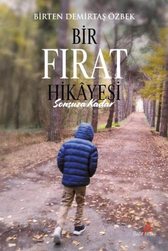 Bir Fırat Hikâyesi: Sonsuza Kadar