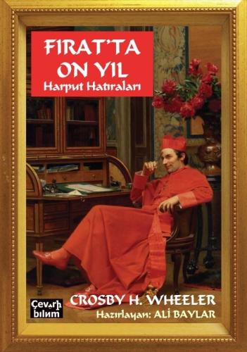 Fırat'ta On Yıl Harput Hatıraları