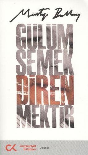 Gülümsemek Direnmektir