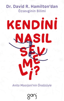 Kendini Nasıl Sevmeli?