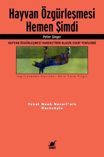 Hayvan Özgürleşmesi Hemen Şimdi