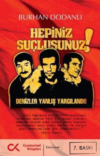 Hepiniz Suçlusunuz!