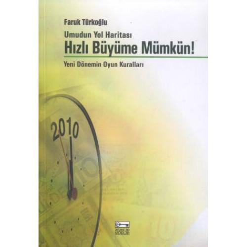 Hızlı Büyüme Mümkün