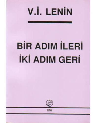Bir Adım İleri İki Adım Geri