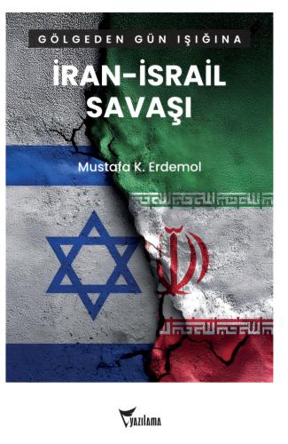 İran – İsrail Savaşı