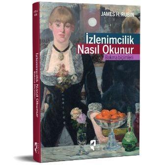 İzlenimcilik Nasıl Okunur