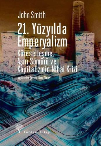 21. YÜZYILDA EMPERYALİZM
