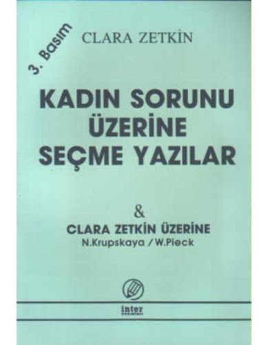 Kadın Sorunu Üzerine Seçme Yazılar