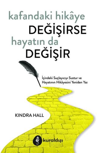 Kafandali Hikaye Değişirse Hayatın da Değişir