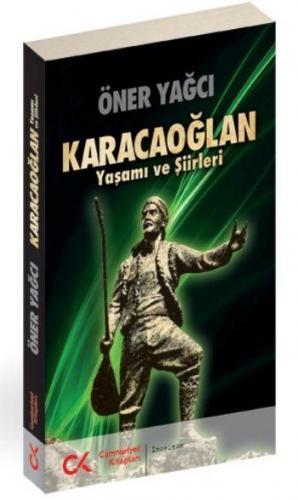 Karacaoğlan (Yaşamı Ve Şiirleri)