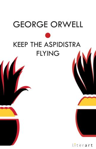 Keep The Aspidistra Flying