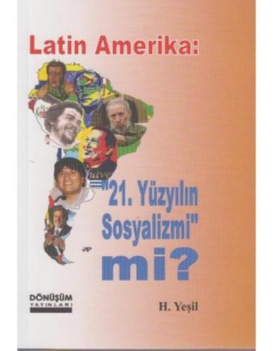 "21. Yüzyılın Sosyalizmi" mi?