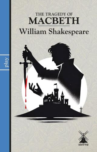 THE TRAGEDY OF MACBETH