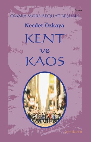 Kent ve Kaos