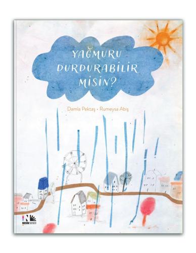 Yağmuru Durdurabilir Misin?