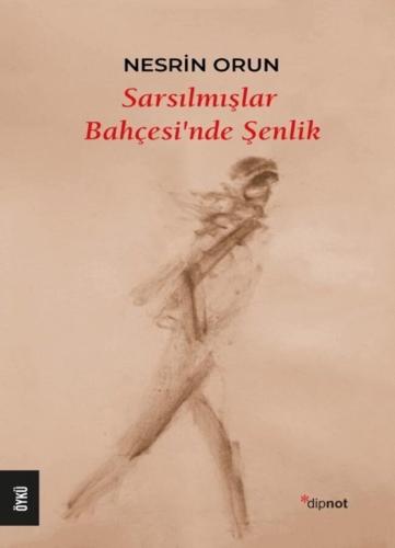 Sarsılmışlar Bahçesi’nde Şenlik