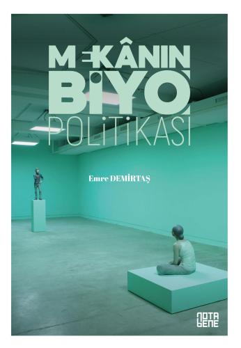 Mekânın [Biyo]Politikası