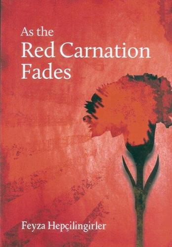 Red Carnation Fades