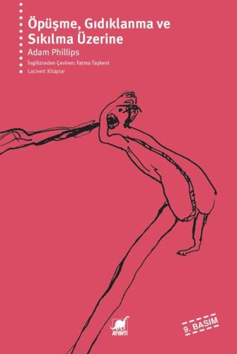 Öpüşme, Gıdıklanma Ve Sıkılma Üzerine