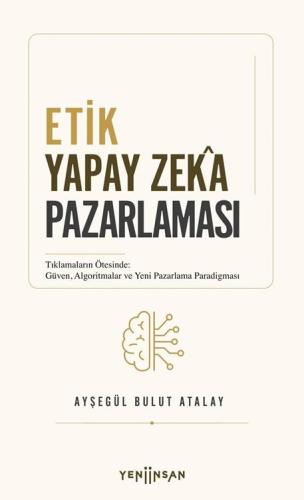 Etik Yapay Zekâ Pazarlaması