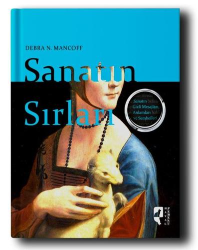 Sanatın Sırları Sanatın Gizli Mesajları, Anlamları ve Sembolleri