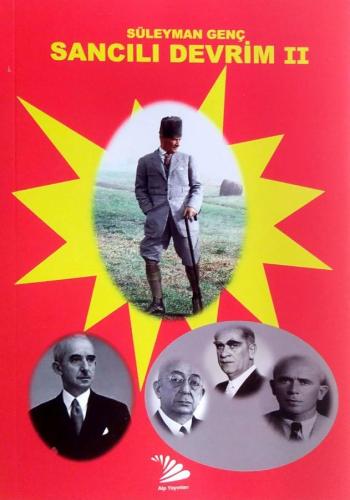 Sancılı Devrim - II
