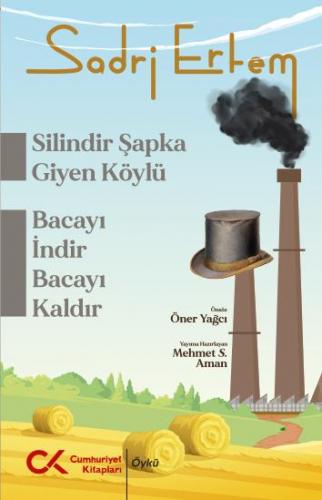 Silindir Şapka Giyen Köylü - Bacayı İndir Bacayı Kaldır