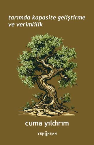 Tarımda Kapasite Geliştirme Ve Verimlilik