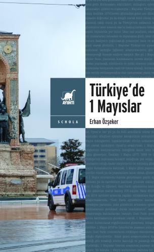Yasa ve Yasakla Yönetmek: Türkiye’de 1 Mayıslar
