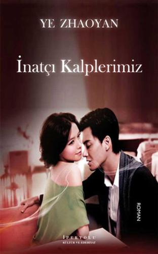 İnatçı Kalplerimiz