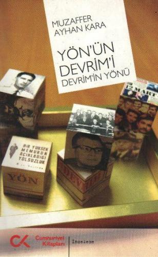 Yön'ün Devrimi Devrim'in Yönü